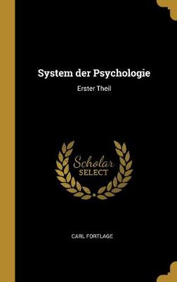 System der Psychologie: Erster Theil