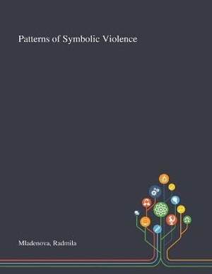 Patterns of Symbolic Violence