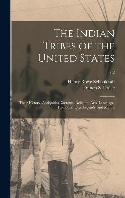 The Indian Tribes Of The United States