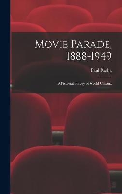 Movie Parade, 1888-1949