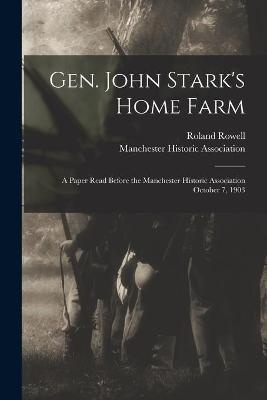 Gen. John Stark's Home Farm