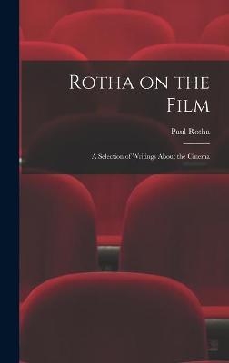 Rotha on the Film