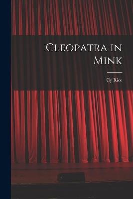 Cleopatra in Mink