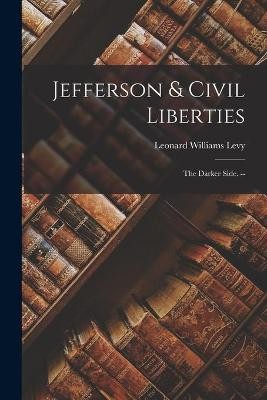 Jefferson & Civil Liberties