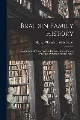 Braiden Family History