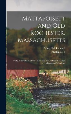 Mattapoisett and Old Rochester, Massachusetts