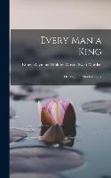 Every Man a King; Or, Might in Mind-mastery