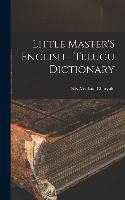 Little Master'S English - Telugu Dictionary