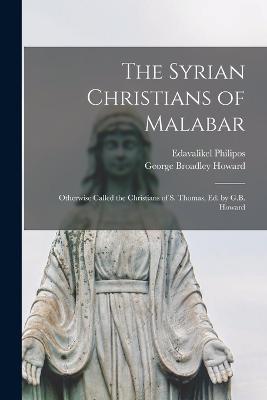 The Syrian Christians of Malabar