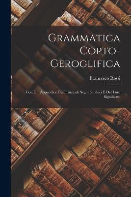 Grammatica Copto-Geroglifica