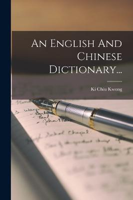 An English And Chinese Dictionary...