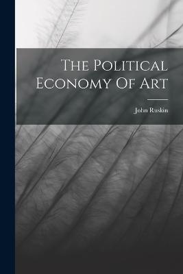 The Political Economy Of Art