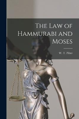 The law of Hammurabi and Moses