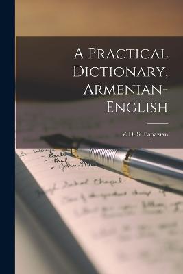 A Practical Dictionary, Armenian-English