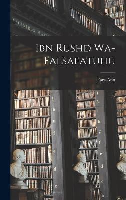 Ibn Rushd Wa-falsafatuhu
