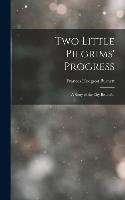 Two Little Pilgrims' Progress