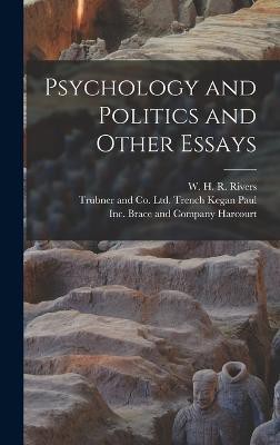 Psychology and Politics and Other Essays