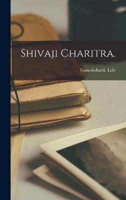 Shivaji charitra.