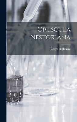 Opuscula Nestoriana