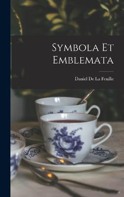 Symbola Et Emblemata