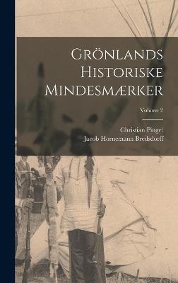 Grönlands Historiske Mindesmærker; Volume 2
