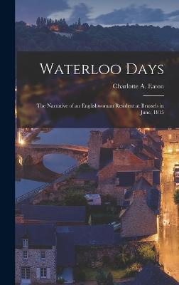 Waterloo Days