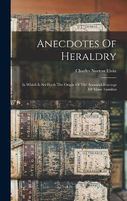 Anecdotes Of Heraldry