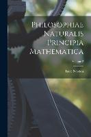Philosophiae Naturalis Principia Mathematica; Volume 2