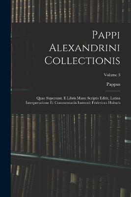 Pappi Alexandrini Collectionis