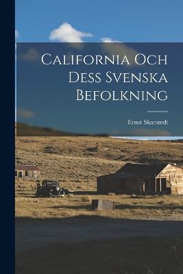 California Och Dess Svenska Befolkning