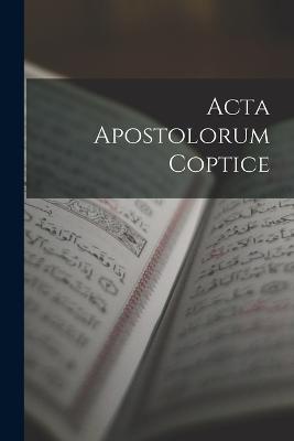 Acta Apostolorum Coptice
