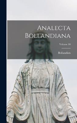 Analecta Bollandiana; Volume 10