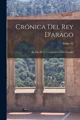 Crónica Del Rey D'arago
