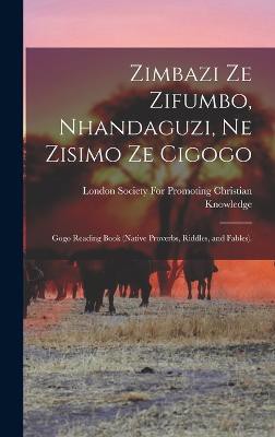 Zimbazi Ze Zifumbo, Nhandaguzi, Ne Zisimo Ze Cigogo