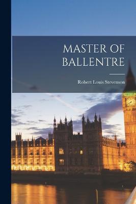 Master of Ballentre