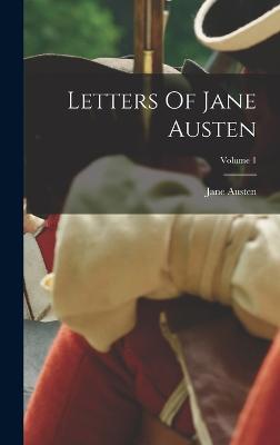 Letters Of Jane Austen; Volume 1