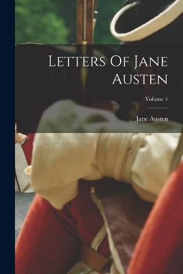 Letters Of Jane Austen; Volume 1