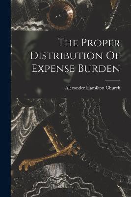 The Proper Distribution Of Expense Burden