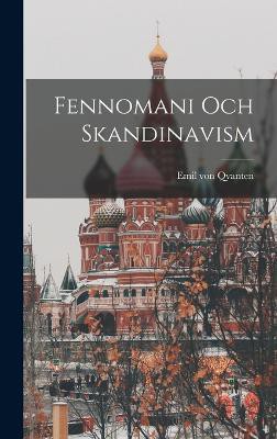 Fennomani och Skandinavism