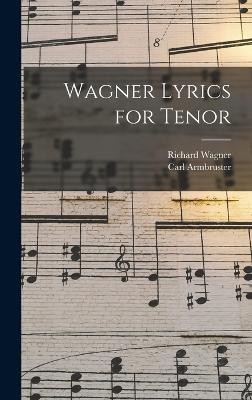 Wagner Lyrics for Tenor