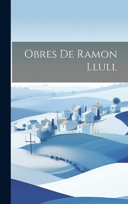 Obres de Ramon Llull