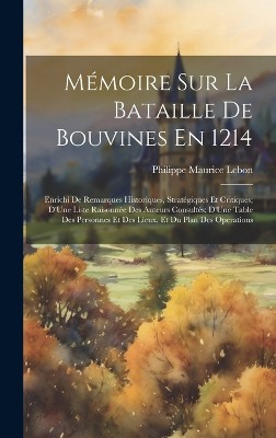 Mémoire Sur La Bataille De Bouvines En 1214