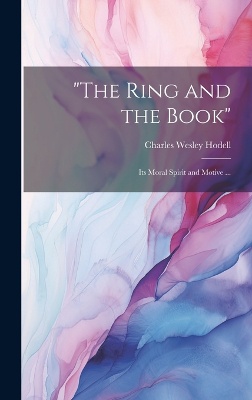 "The Ring and the Book"