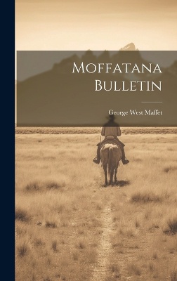 Moffatana Bulletin