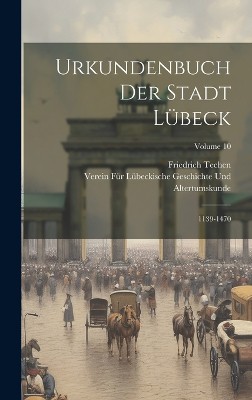 Urkundenbuch Der Stadt Lübeck