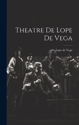 Theatre de Lope de Vega