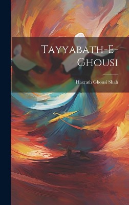 Tayyabath-E-Ghousi