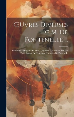 OEuvres Diverses De M. De Fontenelle ...