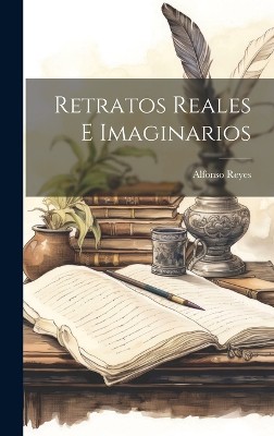Retratos reales e imaginarios
