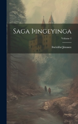 Saga þingeyinga; Volume 1